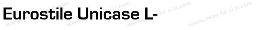 Eurostile Unicase L字体转换